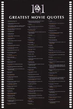 101 Greatest Movie Quotes Wall Poster by Unknown at FulcrumGallery.com