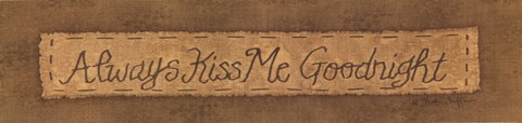 Framed Always Kiss Me Goodnight Print