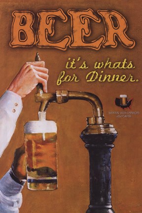 Framed Beer...It's What's For Dinner Print