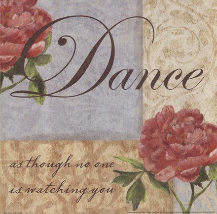 Framed Dance as though..... Print