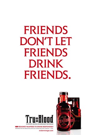 Framed True Blood (TV) Friends Don&#39;t Let Friends Drink Friends. Print