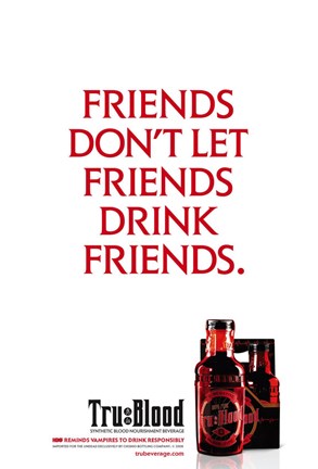 Framed True Blood (TV) Friends Don't Let Friends Drink Friends. Print