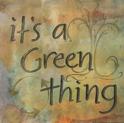 Framed It's a Green Thing Print