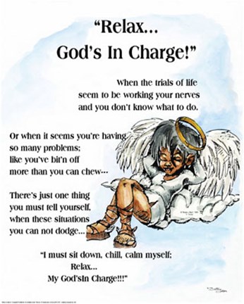 Framed Relax, God&#39;s in Charge (mini) Print