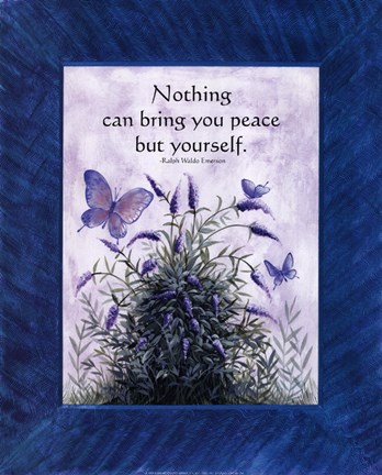 Framed Nothing Can Bring You Peace Print