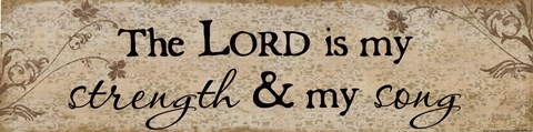 Framed Lord Is My Strength Print