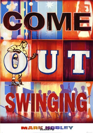 Framed Come Out Swinging Print