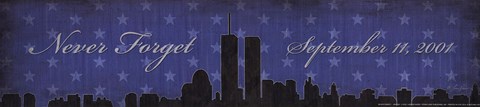 Framed Never Forget Print