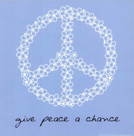 Framed Give Peace A Chance Print