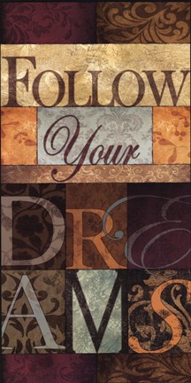 Framed Follow Your Dreams Print
