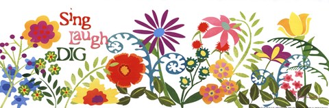 Framed Sing, Laugh, Dig Print