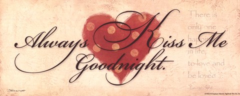 Framed Always Kiss Me Goodnight Print