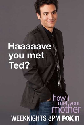 Framed How I Met Your Mother - Haaaaave you met Ted? Print