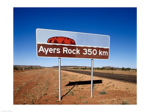 Framed Distance sign on the road side, Ayers Rock, Uluru-Kata Tjuta National Park, Australia Print