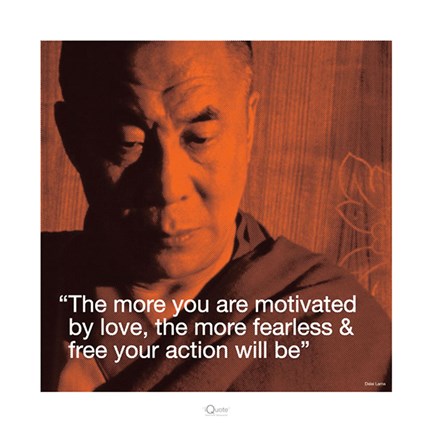 Framed Dalai Lama- Motivated by Love Print