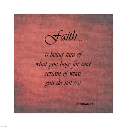 Framed Faith Hebrews 11:1 Print