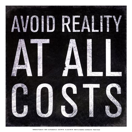 Framed Avoid Reality - Mini Print