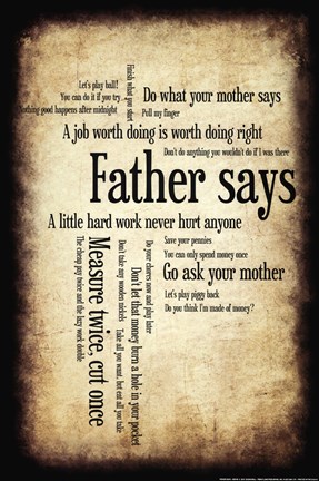 Framed Father Says Print