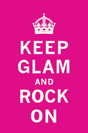 Framed Keep Glam and Rock On II Print