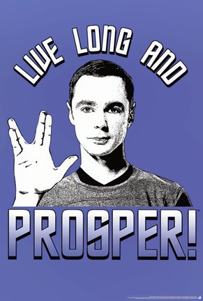 Framed Big Bang Theory - Live Long Print