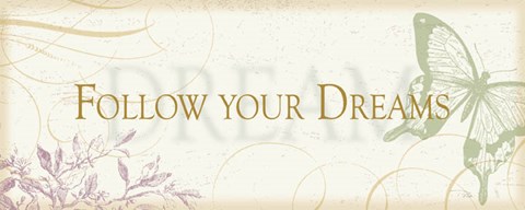 Framed Follow your dreams Print