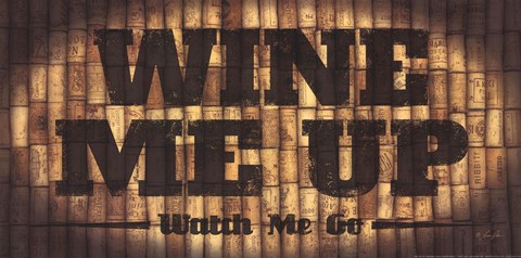 Framed Wine Me Up Print