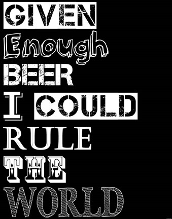 Framed I Could Rule the World Print