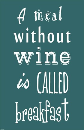 Framed Meal Without Wine - Teal Print