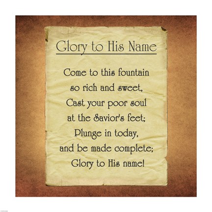 Framed Glory To His Name Print