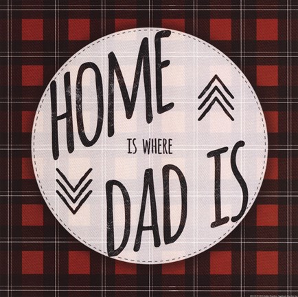 Framed Home is Where Dad Is - red Print