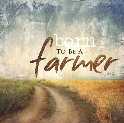 Framed Born to be a Farmer - Path Print