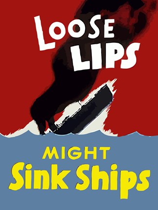 Framed Loose Lips Might Sink Ships Print