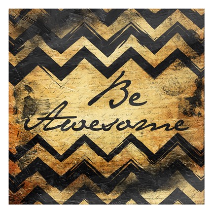 Framed Be Awesome 2 Print
