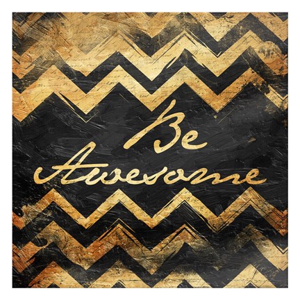 Framed Be Awesome Print