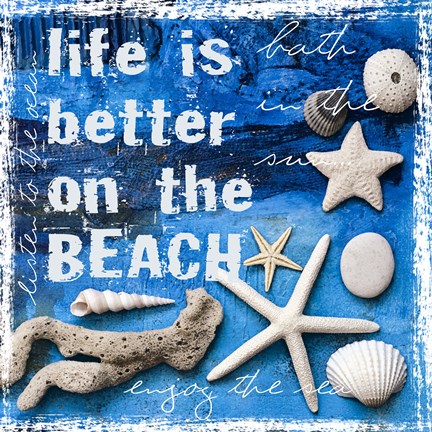Framed Life is Better on the Beach Print