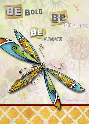 Framed Be Bold Be Brave Be Beautiful Print