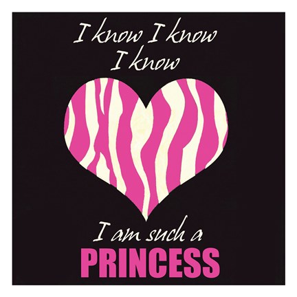 Framed Such A Princess No Distress Print