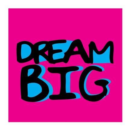 Framed Dream Big Print