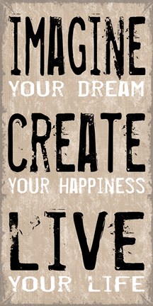 Framed Imagine Create Live 1 Print