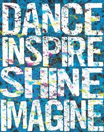 Framed Dance Inspire Shine Imagine Print