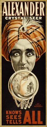 Framed Alexander, Crystal Seer Knows, Sees, Tells All. Print