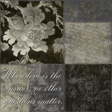 Framed When Love Is the Answer Print