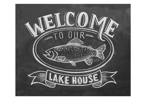 Framed Welcome To Our Lake House Print