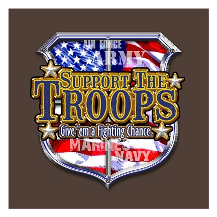 Framed Support The Troops Give &#39;Em a Fighting Chance Print