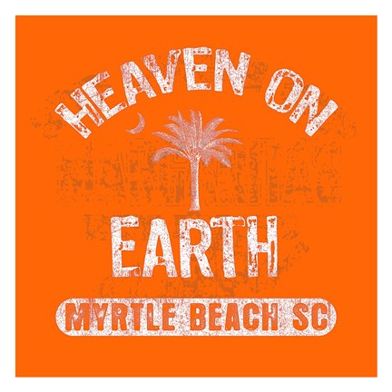 Framed Heaven on Earth - Myrtle Beach, SC Print