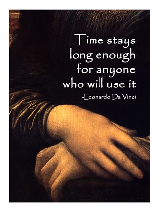 Framed Time Stays -Da Vinci Quote Print