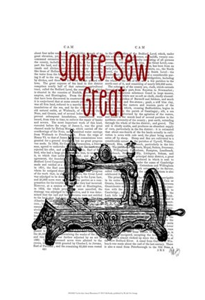 Framed You&#39;re Sew Great Illustration Print