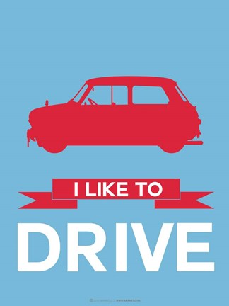 Framed I Like to Drive Mini Cooper 3 Print
