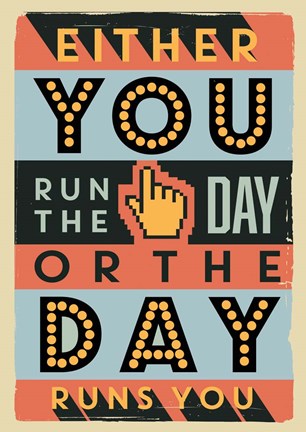 Framed Run The Day Print
