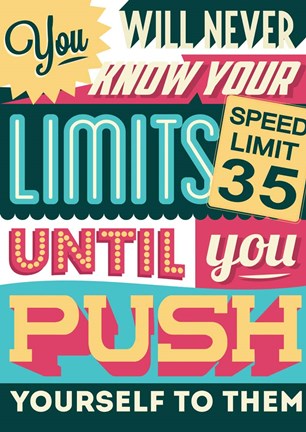Framed Push Yourself To Your Limits Print